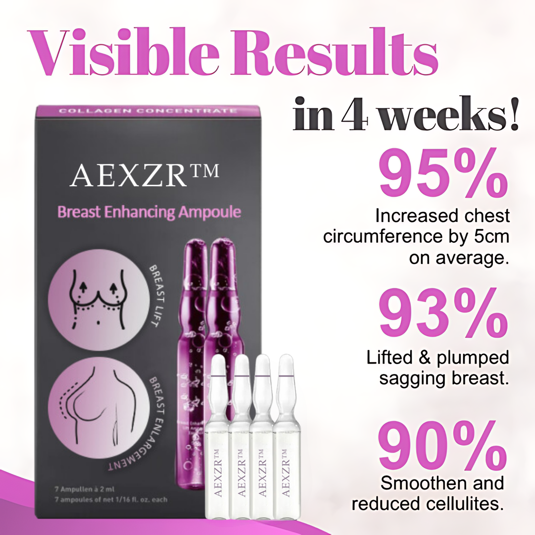 AEXZR™ Breast Enhancing Ampoule🔮 The Natural Lift Elixir